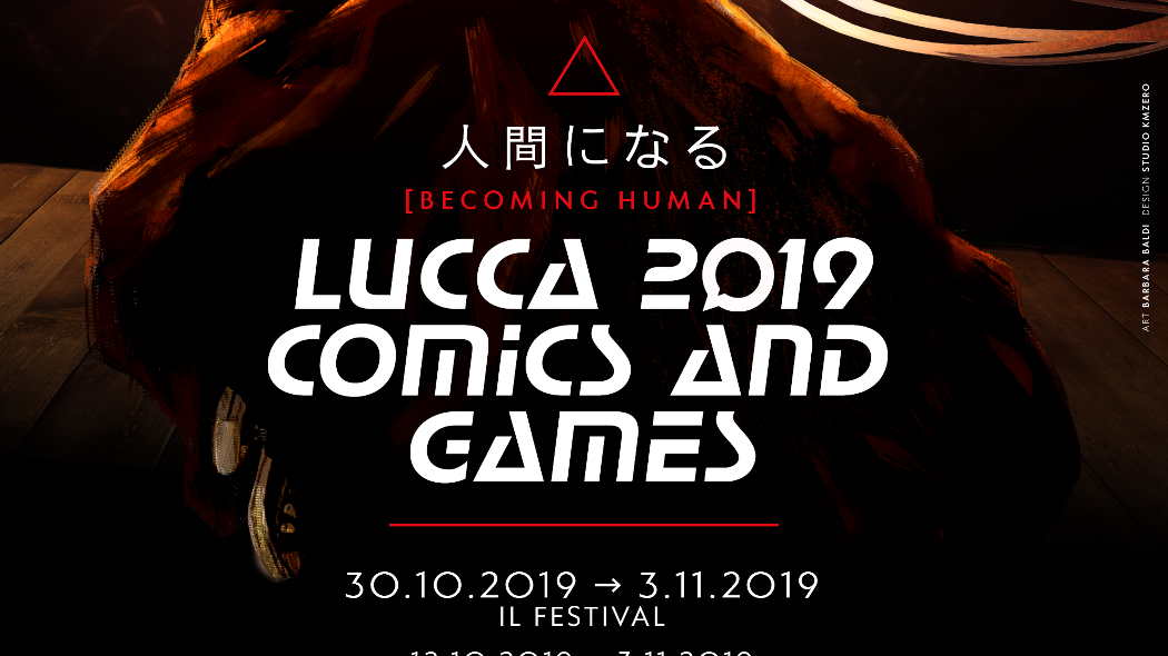 Lucca comics&games 2019: ”Become human”